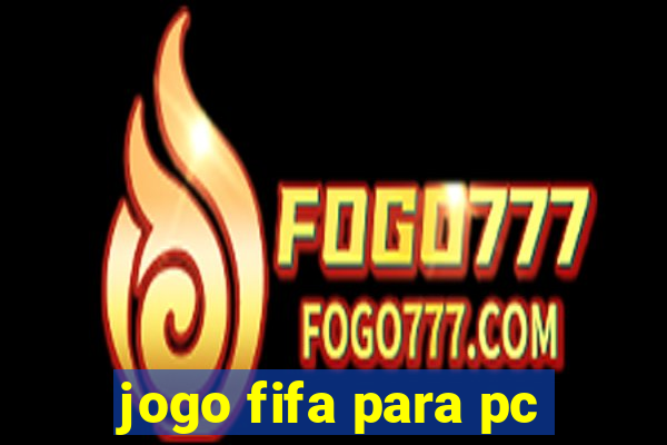 jogo fifa para pc